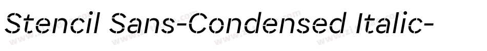 Stencil Sans-Condensed Italic字体转换